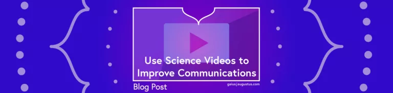 Use science videos to improve your communication
