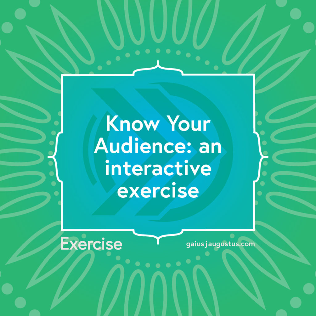 Know Your Audience: an interactive exercise