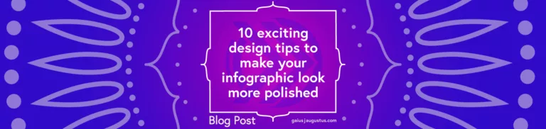 10 exciting design tips to make your infographic look more polished
